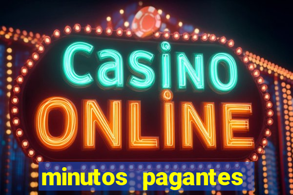 minutos pagantes slots pg hoje