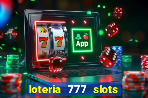 loteria 777 slots paga mesmo