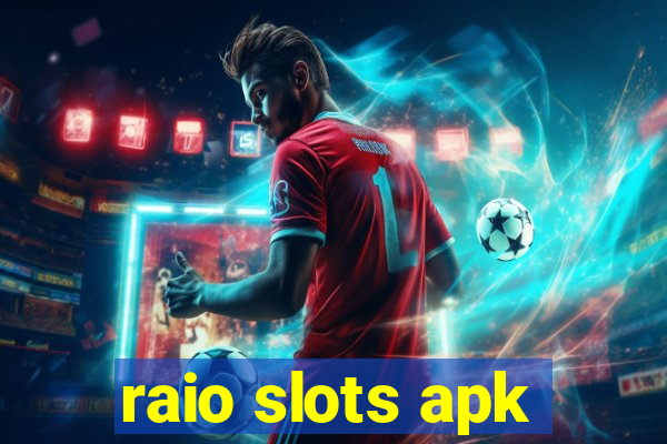 raio slots apk