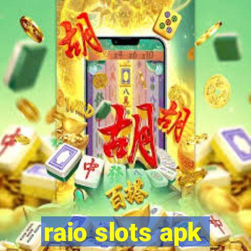 raio slots apk