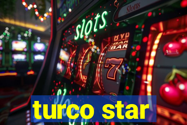 turco star