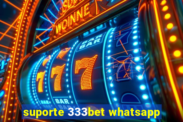 suporte 333bet whatsapp