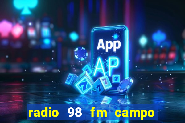 radio 98 fm campo formoso bahia