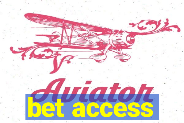 bet access