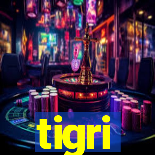 tigri