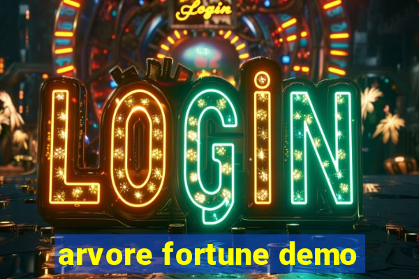 arvore fortune demo