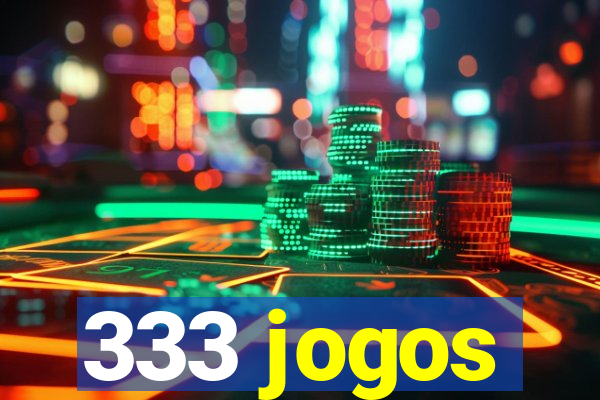 333 jogos