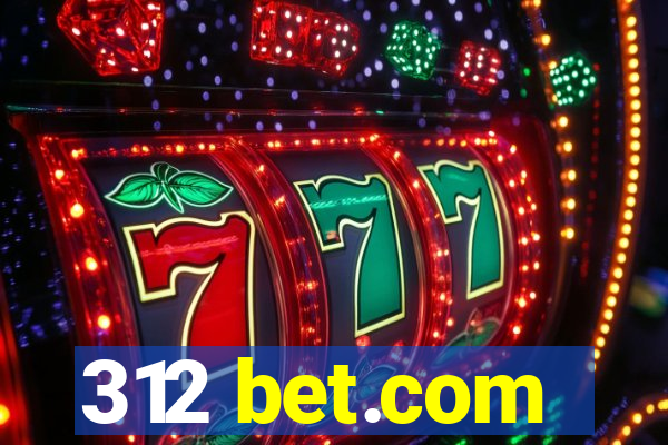 312 bet.com