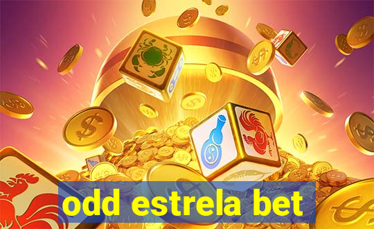 odd estrela bet