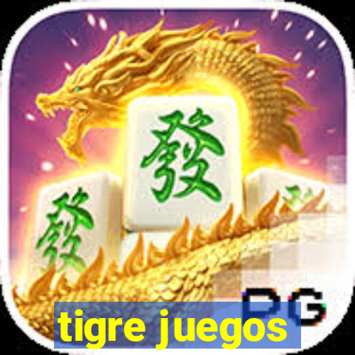 tigre juegos