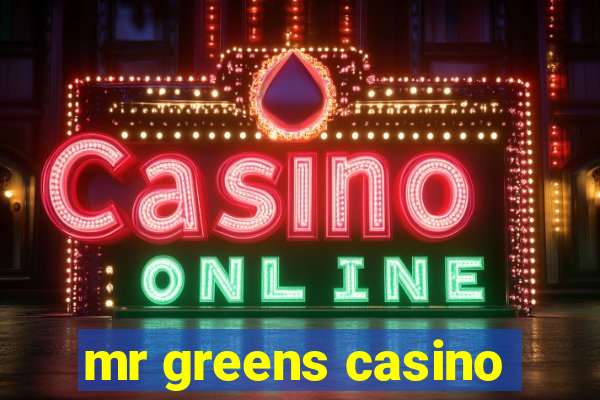 mr greens casino