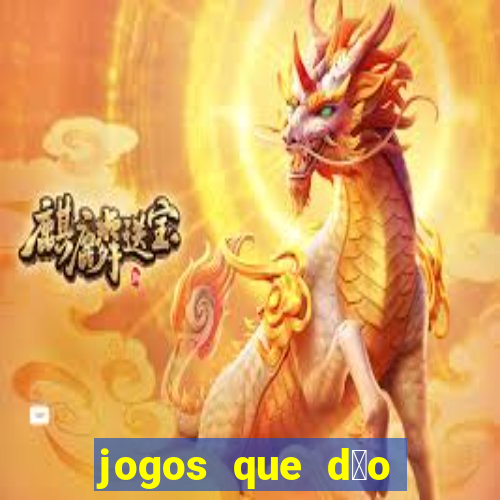 jogos que d茫o dinheiro real