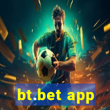 bt.bet app