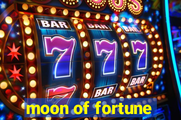 moon of fortune