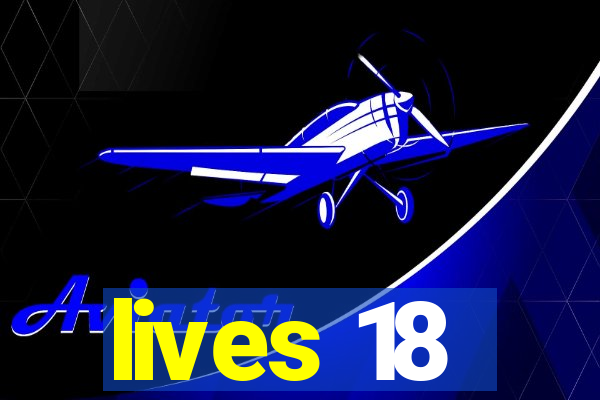 lives 18