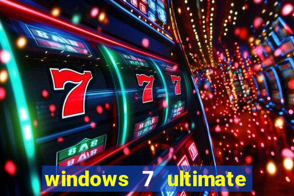 windows 7 ultimate 32 bits download iso