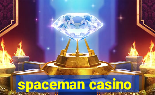 spaceman casino