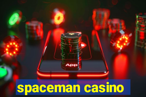 spaceman casino