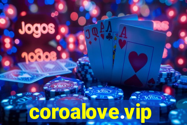 coroalove.vip