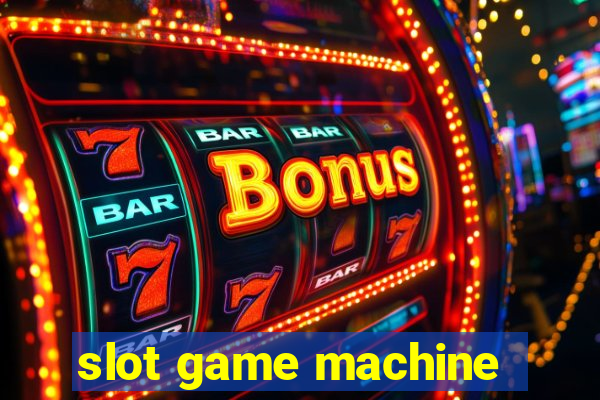 slot game machine