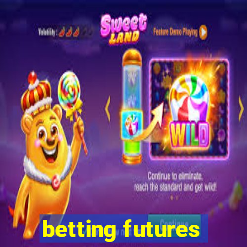 betting futures