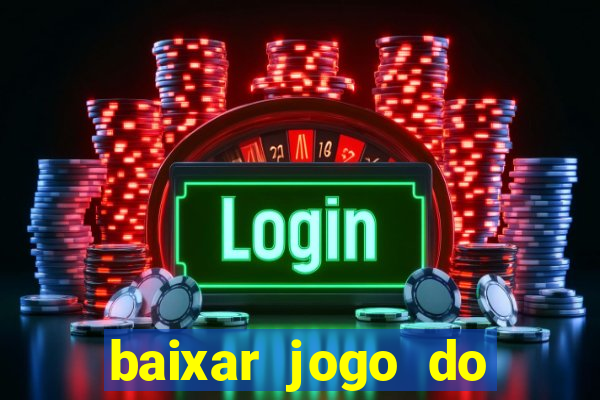 baixar jogo do tigre original