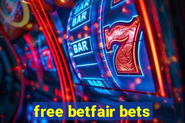 free betfair bets