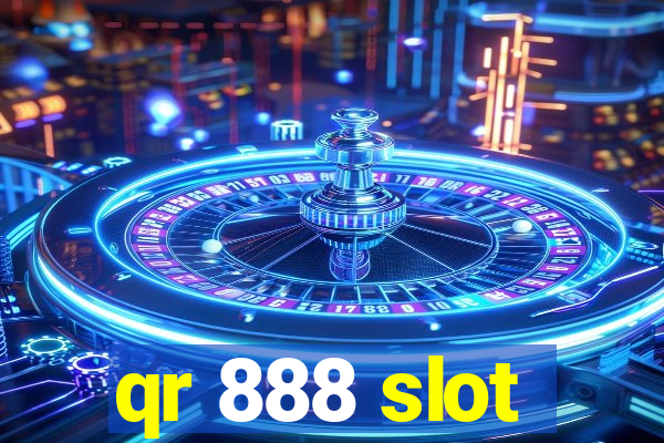 qr 888 slot