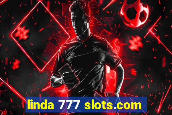 linda 777 slots.com