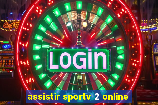 assistir sportv 2 online