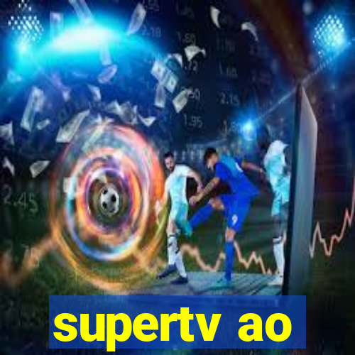 supertv ao