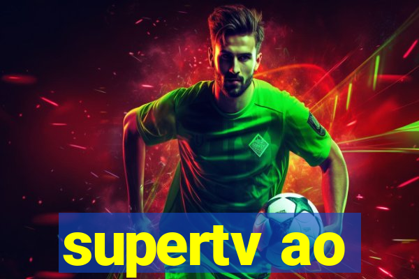 supertv ao