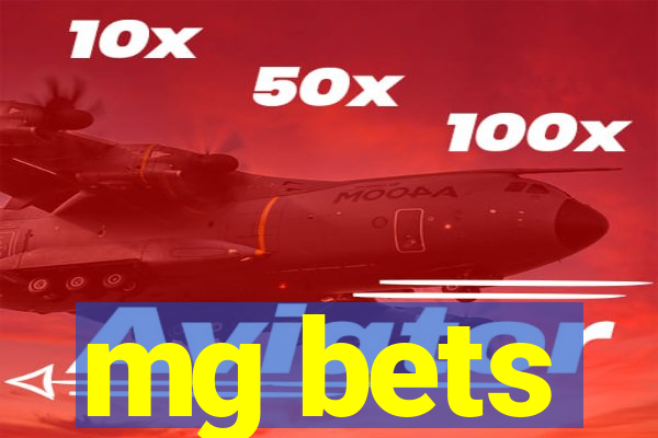 mg bets