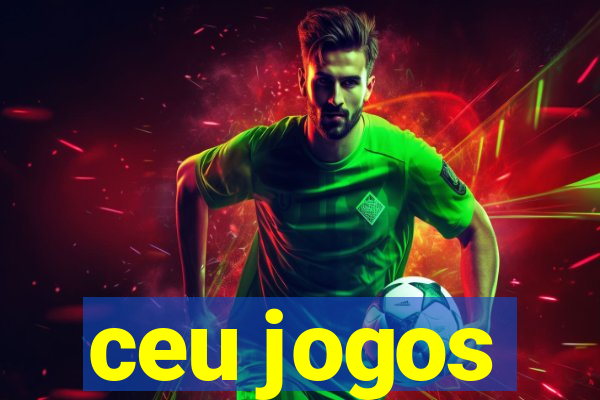 ceu jogos