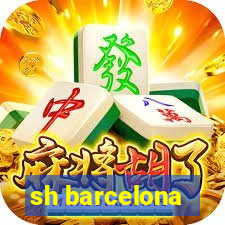 sh barcelona