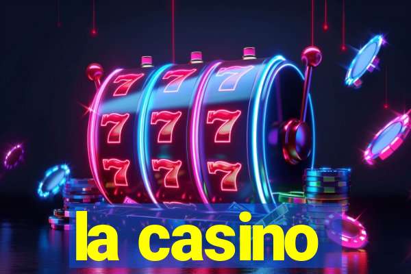 la casino