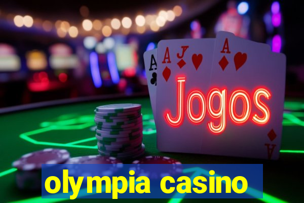 olympia casino