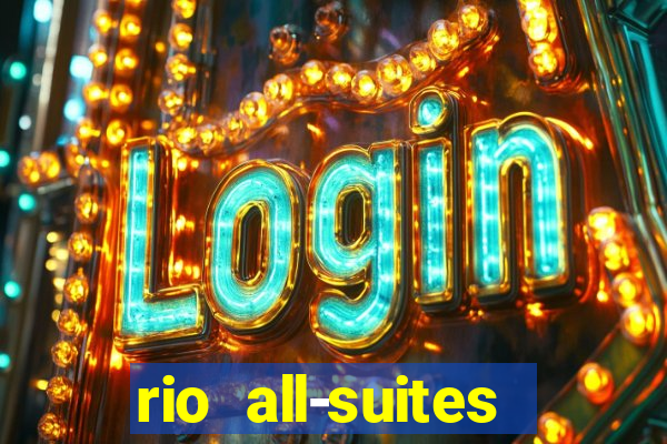 rio all-suites hotel & casino las vegas