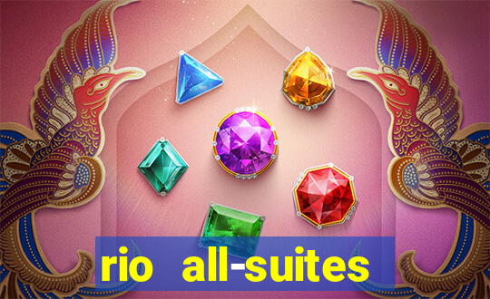 rio all-suites hotel & casino las vegas