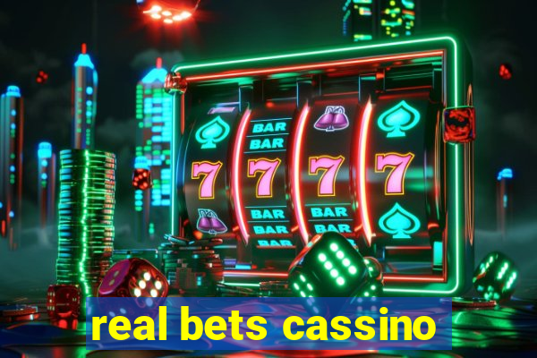 real bets cassino