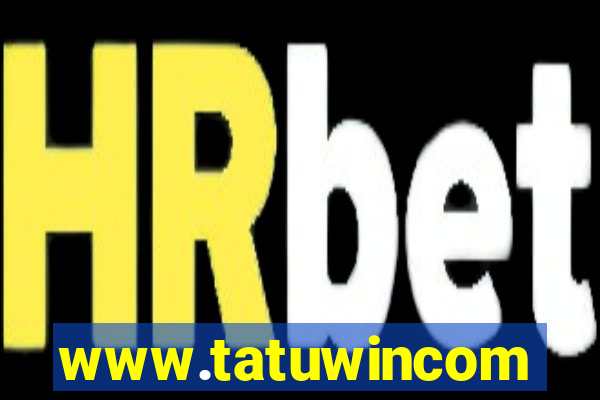 www.tatuwincom