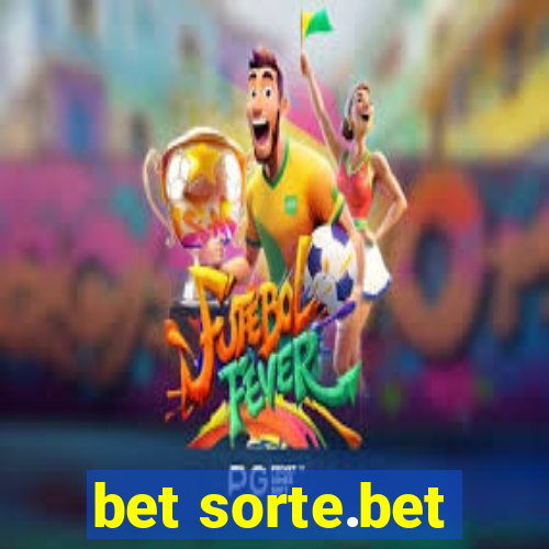 bet sorte.bet