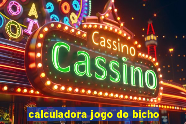 calculadora jogo do bicho