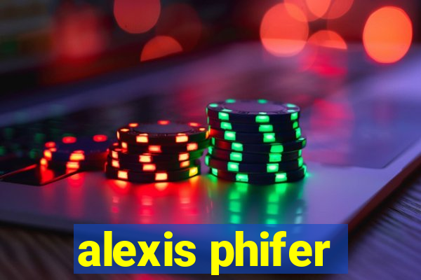 alexis phifer