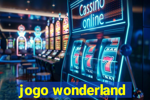 jogo wonderland