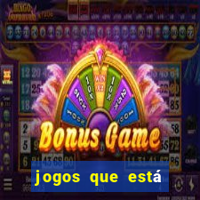 jogos que está ganhando dinheiro