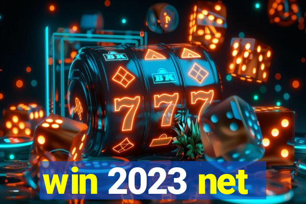 win 2023 net