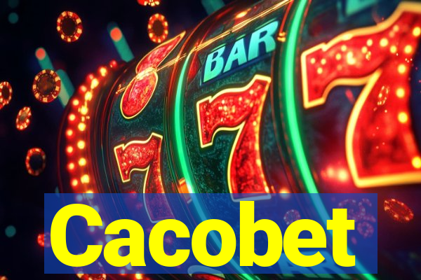 Cacobet