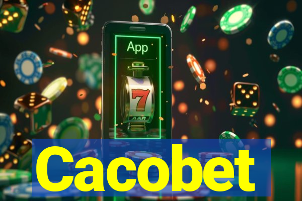 Cacobet