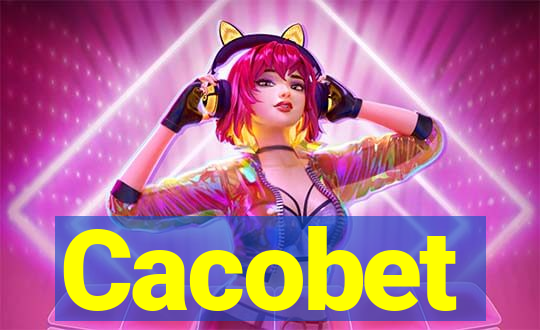 Cacobet